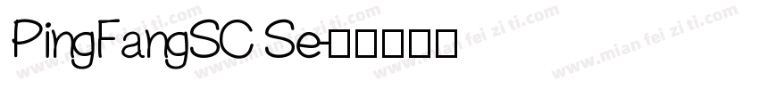 PingFangSC Se字体转换
